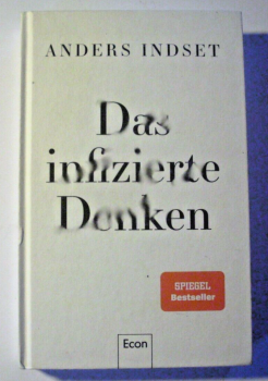 Das infizierte Denken von Anders Indset